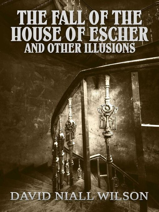 Cover image for The Fall of the House of Escher and Other Illusions